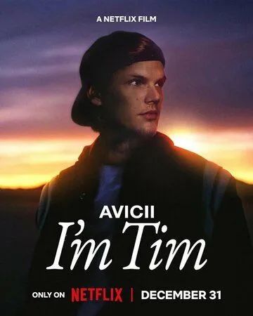Avicii. Я - Тим (2024) смотреть онлайн